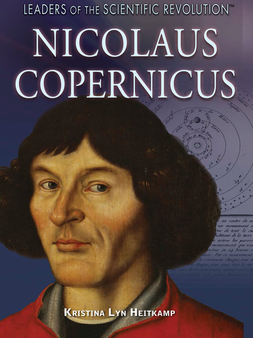 Title details for Nicolaus Copernicus by Kristina Lyn Heitkamp - Wait list
